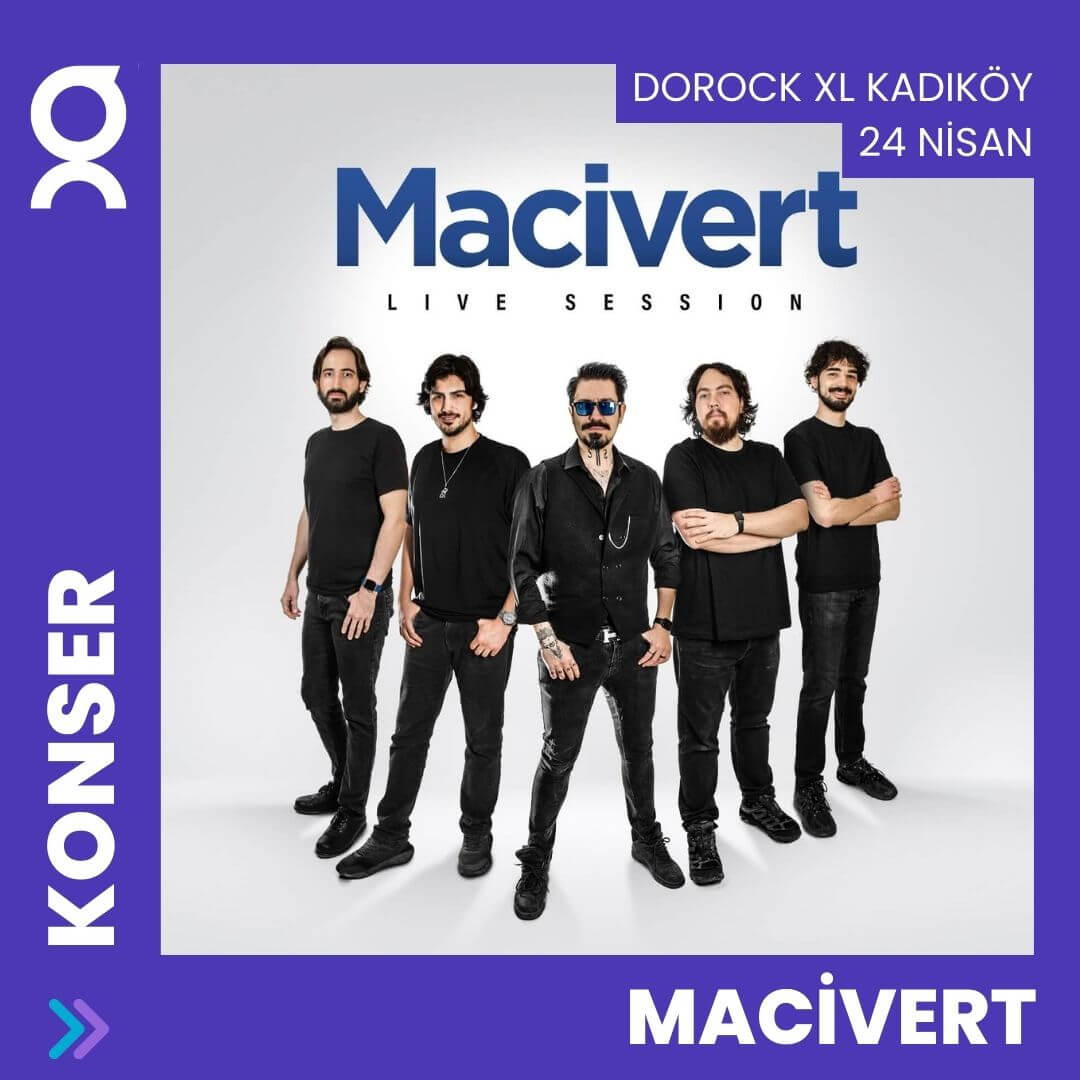 Macivert 24 Nisan Kadıköy Konseri