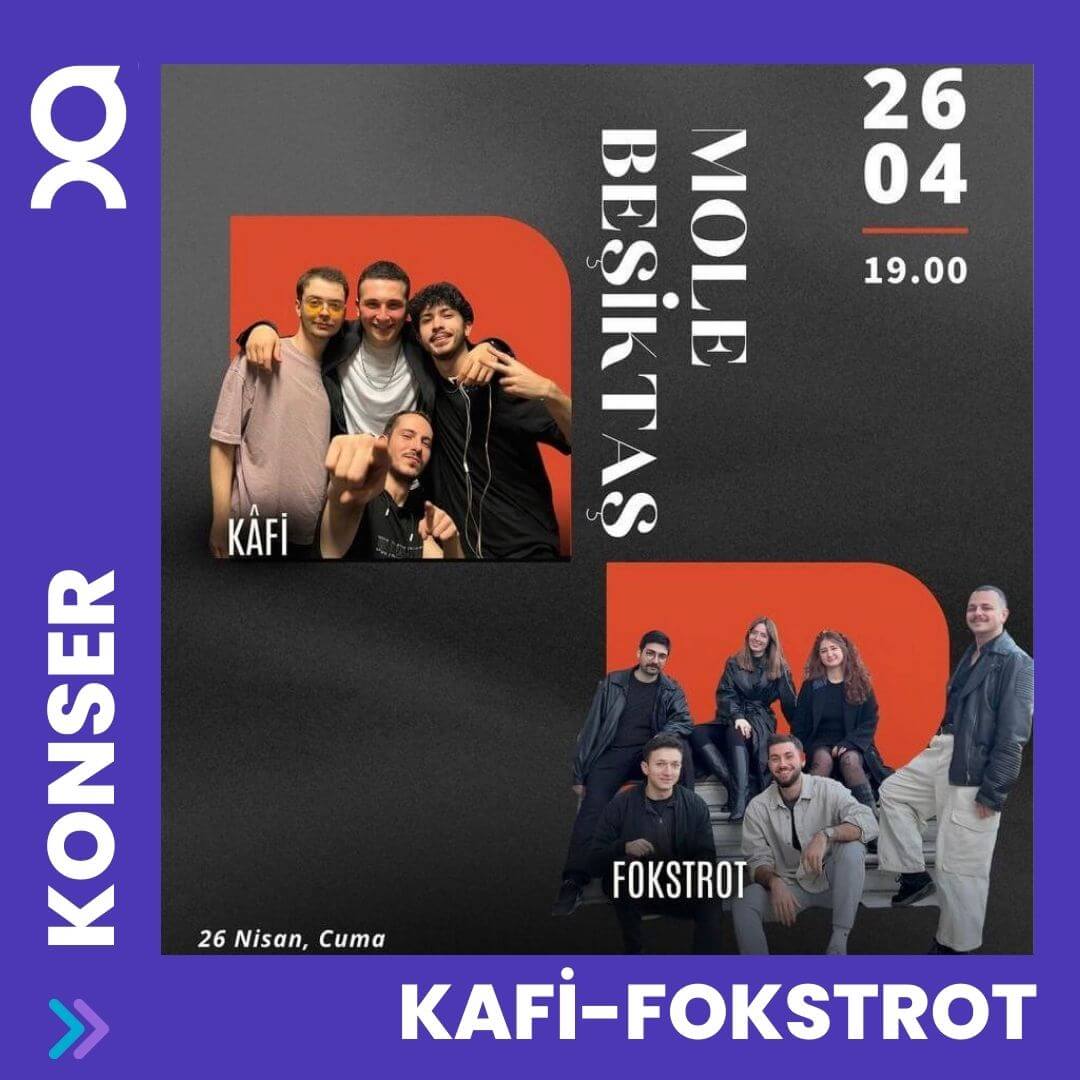 Kafi-Fokstrot 26 Nisan Beşiktaş Konseri