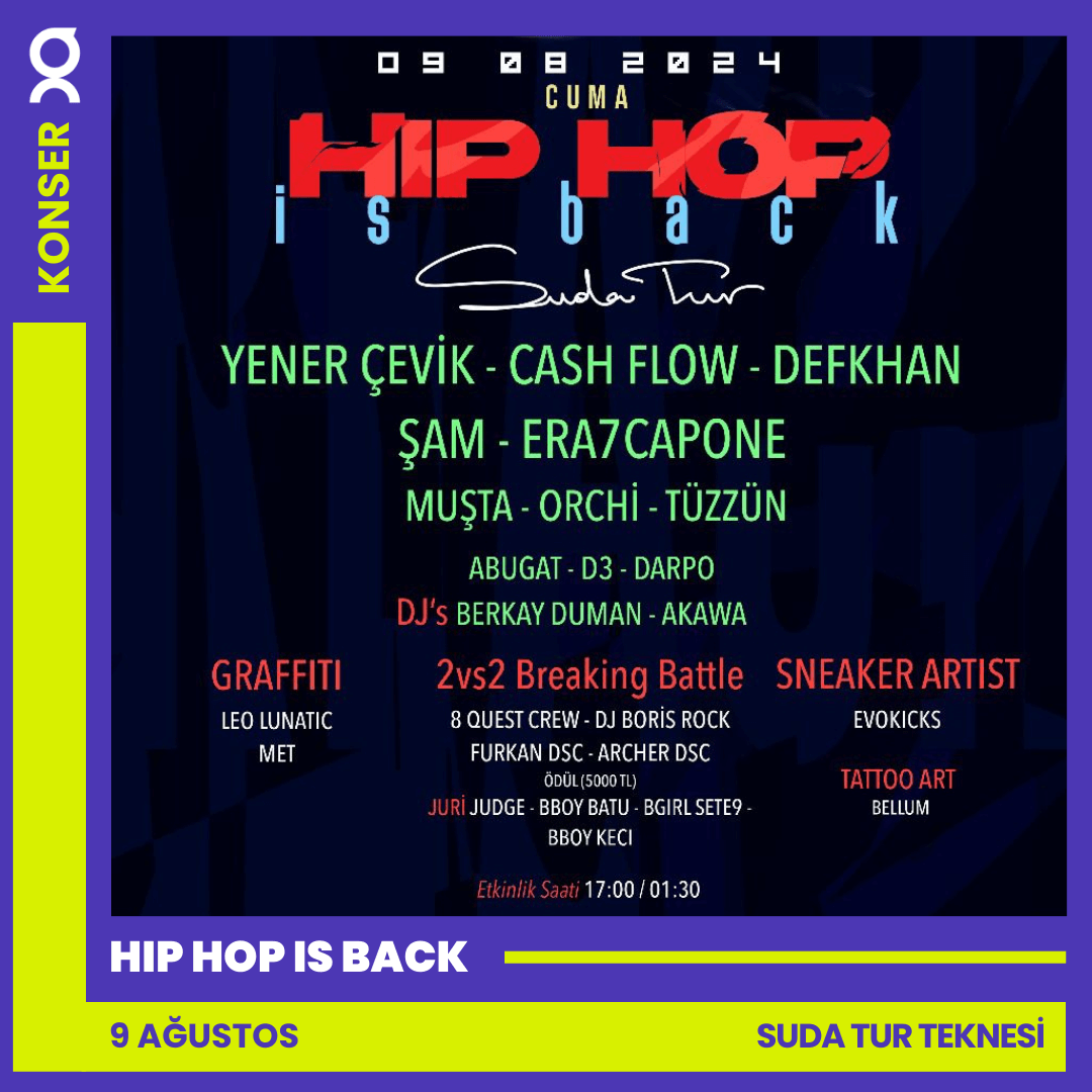 Hip Hop is Back | 9 Ağustos | İstanbul